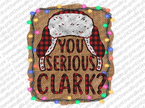 You Serious Clark PNG You Serious Clark PNG Sublimation | Etsy