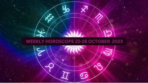 Weekly Horoscope: 22 October To 28 October 2023: Effect On 12 Zodiac ...