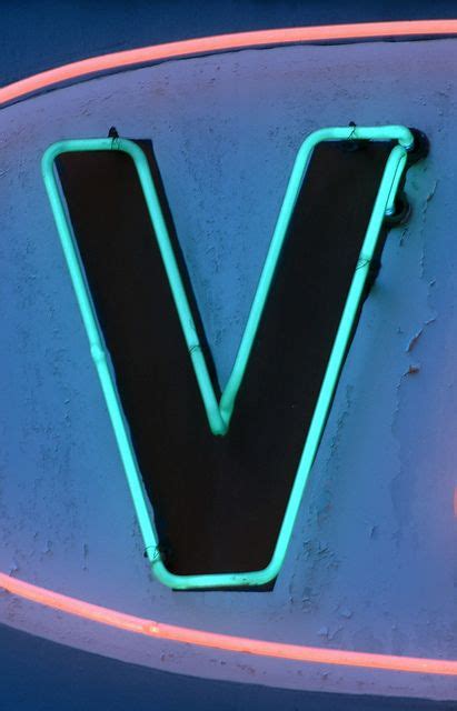 (2011-10) V Neon Typography, Sign Letters, Alphabet Photography, Old ...