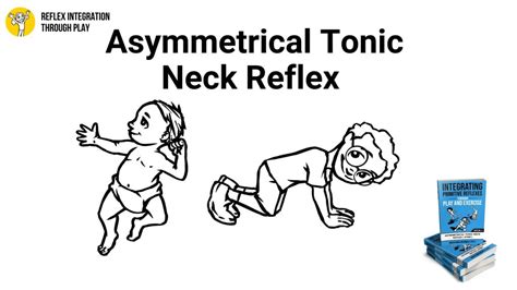 Benefits of the Asymmetrical Tonic Neck Reflex (ATNR) - Reflex Integration Through Play