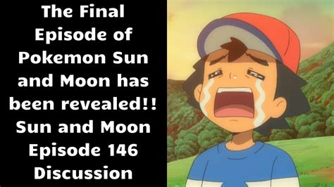 The Final Episode of Pokemon Sun and Moon has been revealed! Sun and ...