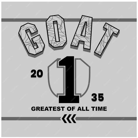 Premium Vector | Goat greatest of all time quotes and motivated typography design in vector ...