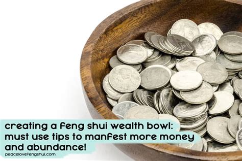 creating a feng shui wealth bowl - must use tips to manifest more money and abundance! - peace ...