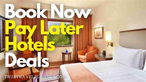 Pay Later Hotels Deals | Top 10 Book Now Rental Cars Flights