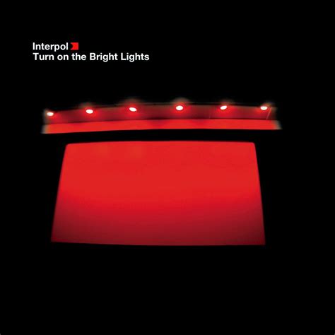 ‎Turn On the Bright Lights - Album by Interpol - Apple Music