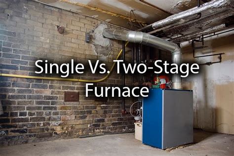 Single vs. Two Stage Furnaces | Cote's Mechanical, LLC