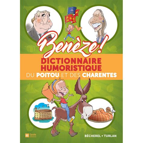 Dictionnaire humoristique du Poitou et des Charentes - Bande dessinée - Geste Editions - Editeur ...