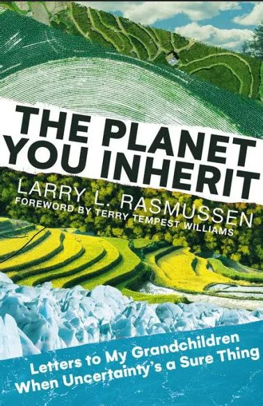 Larry Rasmussen’s Climate Letters to his Grandchildren – New Mexico ...