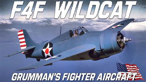 F4F WildCat | Grumman's fighter aircraft and a vital contributor to ...