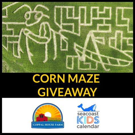 GIVEAWAY! Enter to Win (4) Corn Maze Tickets from Coppal House Farm! - Seacoast Kids Calendar