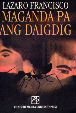 Maganda Pa Ang Daigdig by Lazaro Francisco | Goodreads