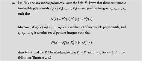 Solved 16. Let N(x) be any monic polynomial over the field | Chegg.com