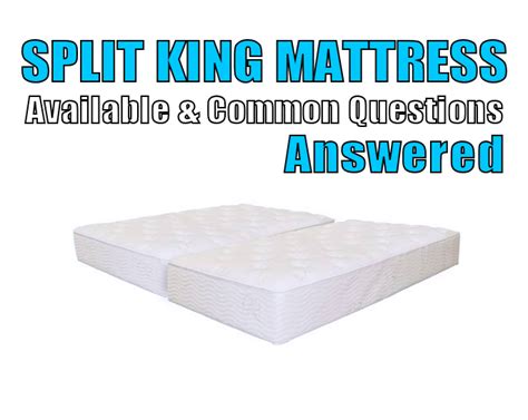 Buy Split King Mattresses-Available Here & Common Questions Answered!