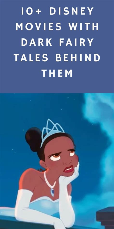 10 disney movies with dark fairy tales behind them – Artofit