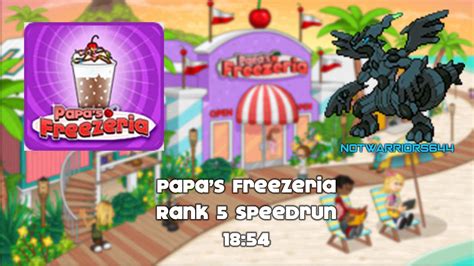 Papa's Freezeria Rank 5 Speedrun - 18:54 [PB] - YouTube