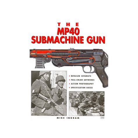 THE MP40 SUBMACHINE GUN - WARSTUFF.COM