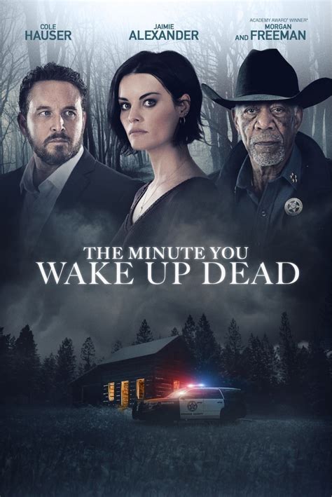 The Minute You Wake up Dead (2022) Poster #1 - Trailer Addict