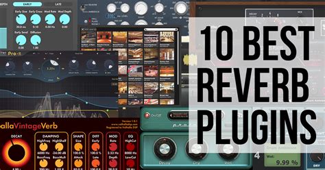 Best Reverb Plugins for the Modern Producer - The Top 10