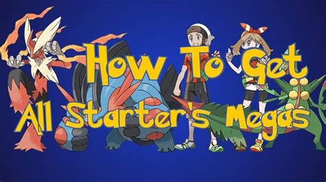 Pokemon Omega Ruby Starters Mega Evolution