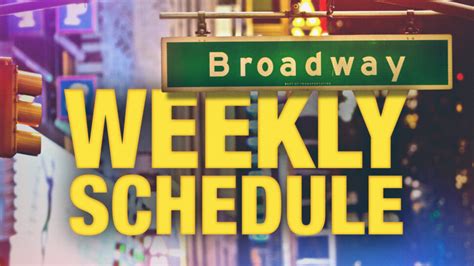 Weekly Schedule of Current Broadway Shows – Big Events News