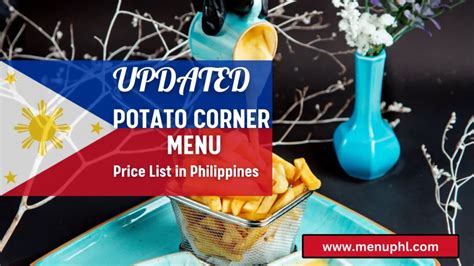 POTATO CORNER MENU PHILIPPINES & UPDATED PRICES 2024