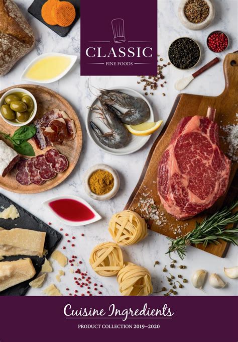 Classic Fine Foods UK Cuisine Collection 2019-2020 by Classic Fine Foods - Issuu