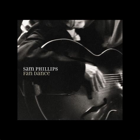 ‎Fan Dance by Sam Phillips on Apple Music