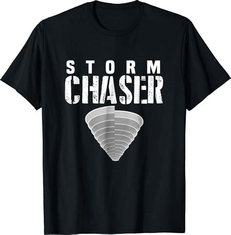 Amazon.com: Storm Chasing T-Shirt for Tornado Chaser Weather Forecasting: Clothing