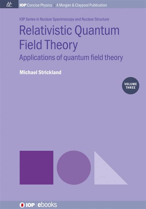 IOPP: Title Detail: Relativistic Quantum Field Theory, Volume 3 by ...