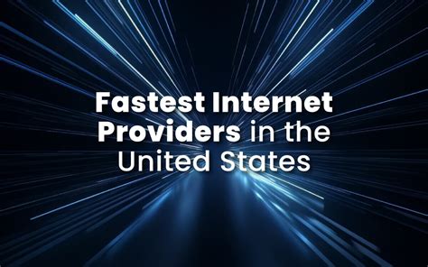 Fastest Internet Providers in the United States in 2024 - Compare Internet