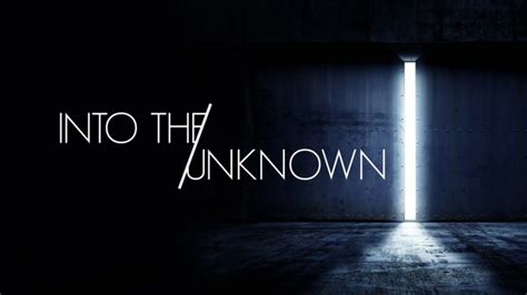 Into the Unknown • Pro Church Media