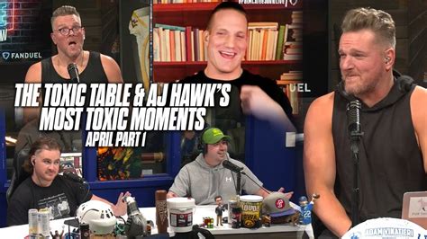 Pat McAfee Show's Toxic Table & AJ Hawk's Most TOXIC Moments Of April Part 1 - Win Big Sports