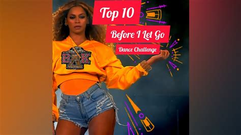 Top 10 | Beyonce - Before I Let Go Dance Challenge | #beforeIletgodancechallenge - YouTube