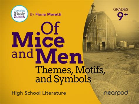 Of Mice and Men: Themes, Motifs and Symbols