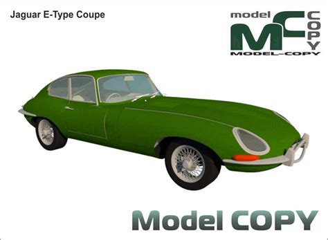 Jaguar E-Type Coupe - 3D Model - Model COPY | Jaguar e type, Jaguar, Jaguar e