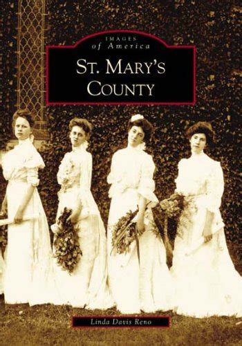 St. Mary's County (Images of America: Maryland) - Southern Maryland Online