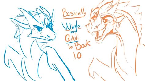 Basically Winter and Qibli in Book 10 | Wings of Fire - YouTube