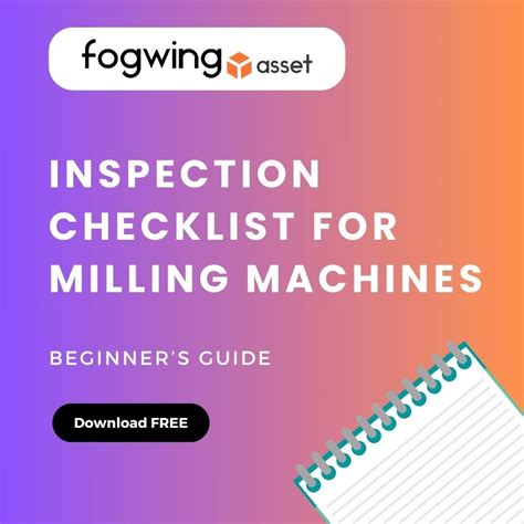 Inspection Checklist For Milling Machines | Fogwing Industrial Cloud