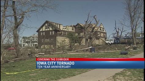 Iowa City Tornado:10 years later | KGAN