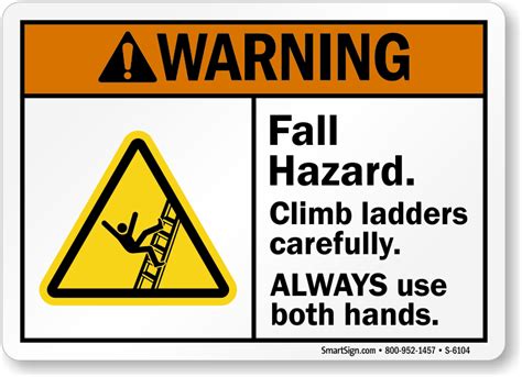 Fall Hazard ANSI Warning, Climb Ladder Carefully Sign, SKU: S-6104 - MySafetySign.com