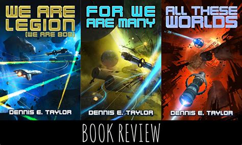 Review: Bobiverse Series by Dennis E. Taylor | J.L. Gribble, Author, Editor, Worldbuilder