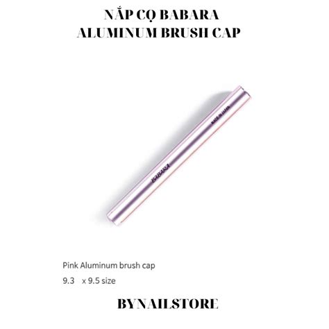 [Babara Brush] Babara Aluminum Pink Nail brush Cap (1pcs) | Shopee Malaysia
