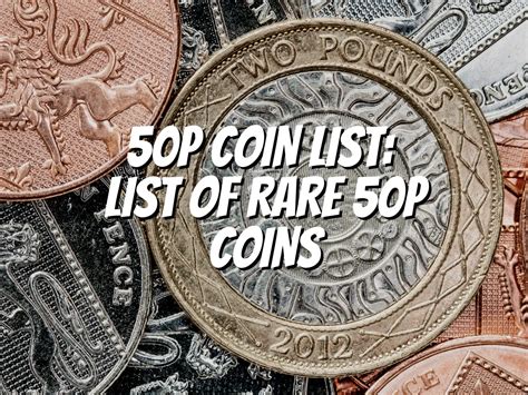 50p Coin List: List Of Rare 50p Coins - The Collectors Guides Centre