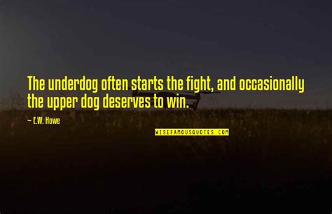 The Underdog Quotes: top 95 famous quotes about The Underdog