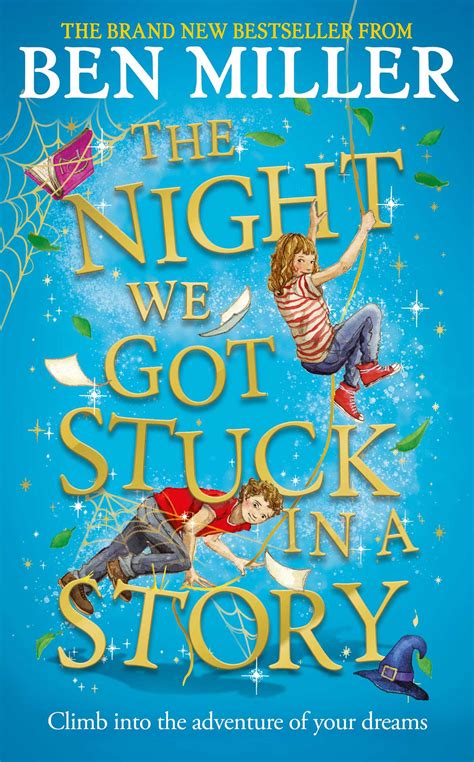 The Night We Got Stuck in a Story | Book by Ben Miller | Official ...