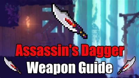 Assassin's Dagger - Dead Cells Weapon Guide (How to Unlock, How to Use, Combos & Synergies ...