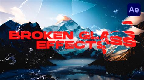 Broken Glass Effects VOL. 1 | After Effects, After Effects Project Files