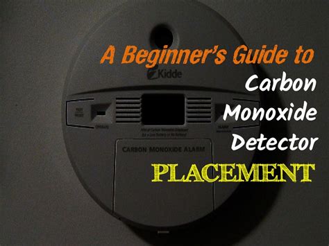 The Carbon Monoxide Detector Placement Guide