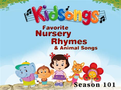 Watch Kidsongs, Favorite Nursery Rhymes & Animal Songs | Prime Video