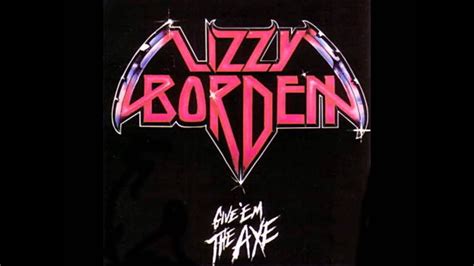 LIZZY BORDEN - 1.Give 'Em The Axe - YouTube